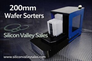 Which 200mm wafer sorters Are Ideal for High-Precision, High-Speed Sorting?